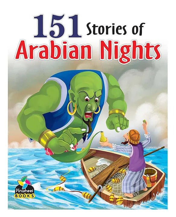 Pinwheel Books 151 Stories of Arabian Nights – A Treasure Trove of Educative and Enchanting Tales for Kids