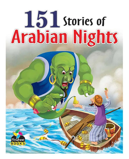Pinwheel Books 151 Stories of Arabian Nights – A Treasure Trove of Educative and Enchanting Tales for Kids