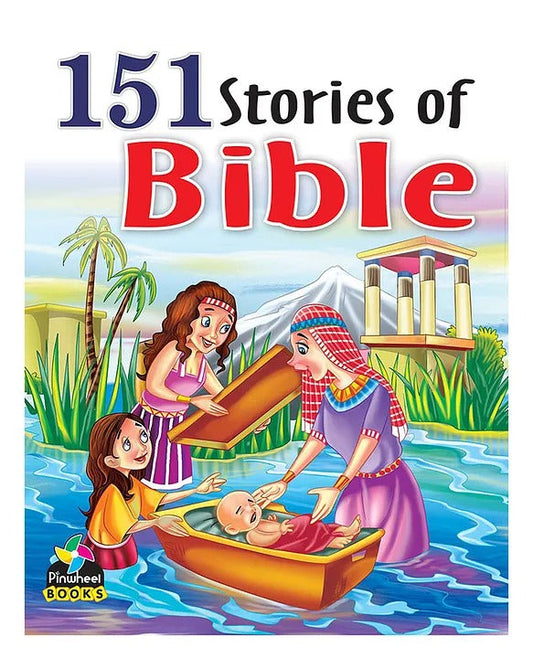 151 Stories from the Bible – Pinwheel Educative Storybook for Kids (English)